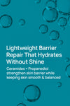 Barrier Repair Serum With 3% Propanediol & 1% Ceramides